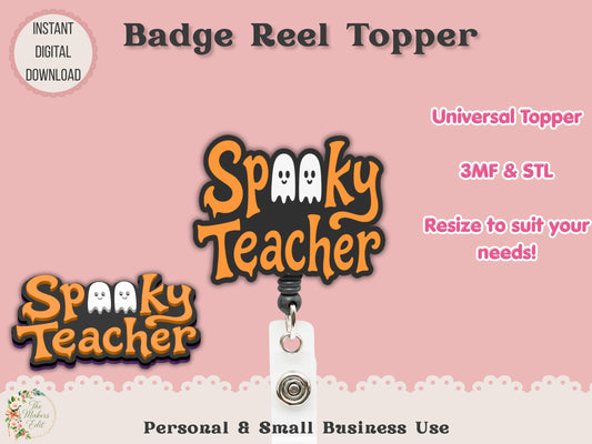 Badge Reel Topper 3D Printer File | Spooky Teacher STL 3MF